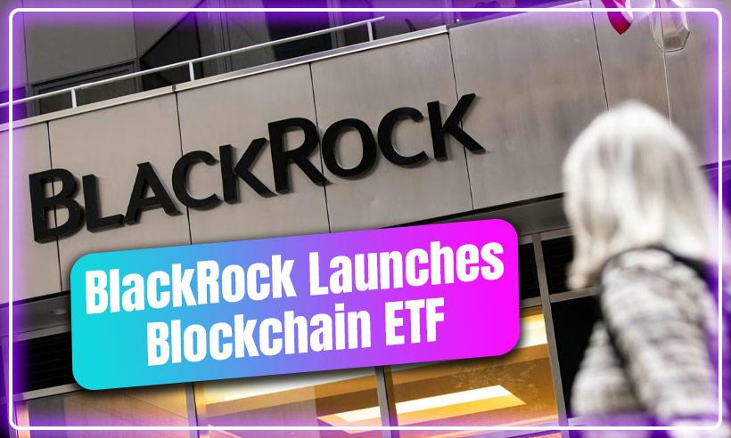 BlackRock blockchain ETF