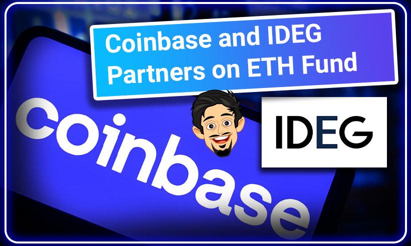 Coinbase and IDEG to Launch Actively Managed ETH Fund