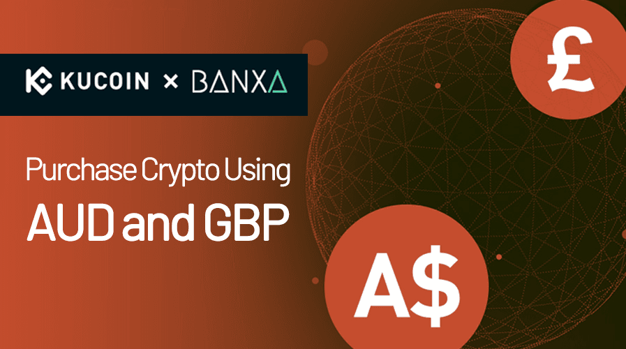 KuCoin Offers Aid to AUD and GBP in Partnership With Banxa