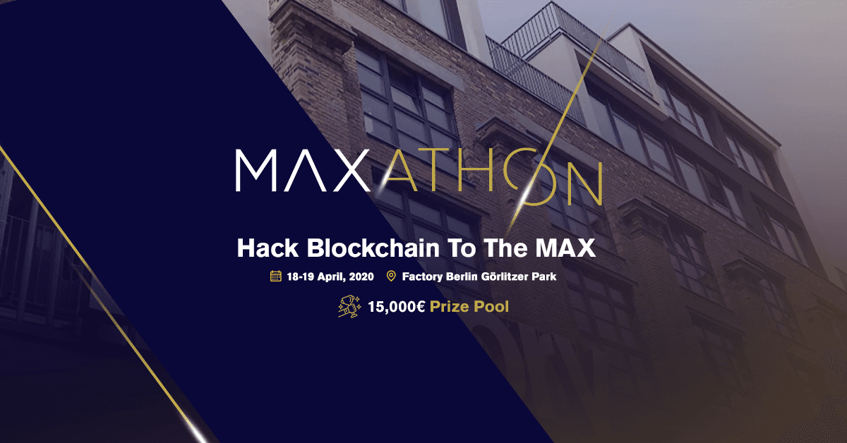 Maxathon: Hack Blockchain to the Max
