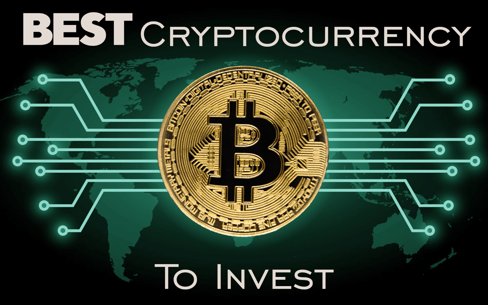 Why Is Bitcoin The Best Cryptocurrency To Invest In?