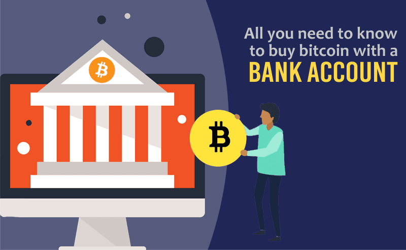 How to Buy Bitcoin With A Bank Account