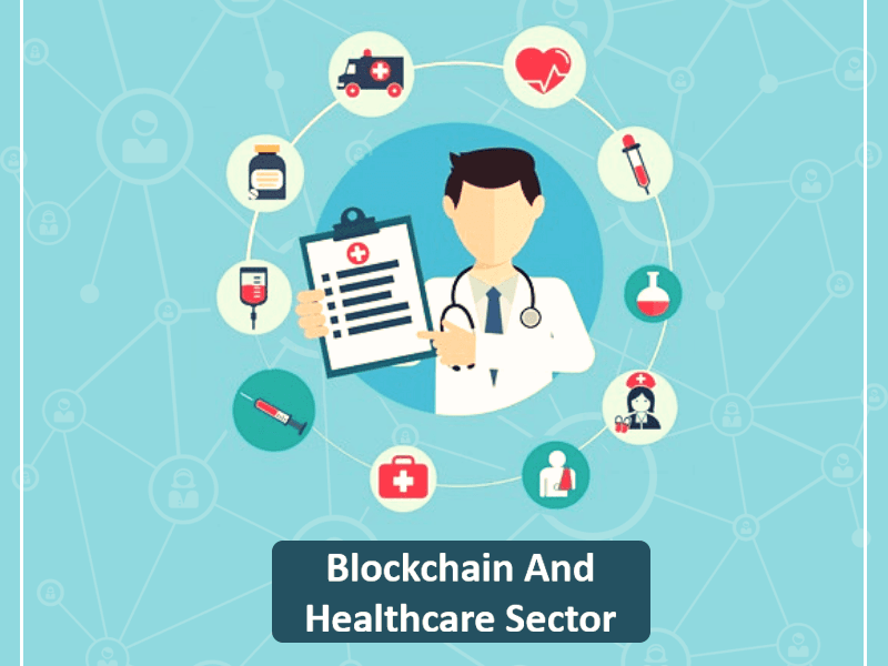Discovering Benefits Of Blockchain In Healthcare Sector