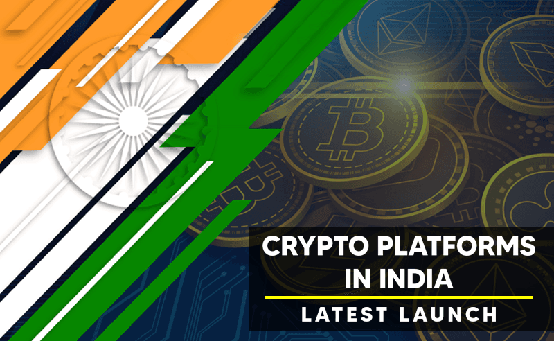 New Crypto Platforms Launch In India In 2020 | Keep An Eye