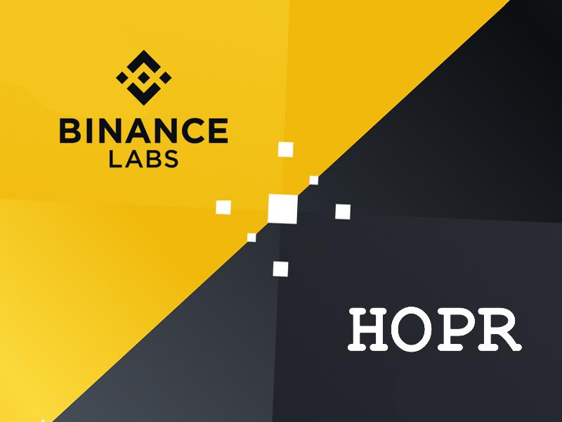 HOPR Announces Binance Labs is Leading $1M Investment Round