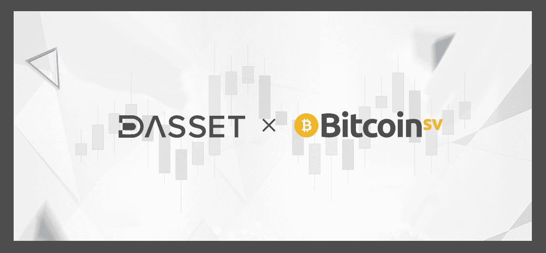 Dasset Introduces Support For BSV on its Trading Platform