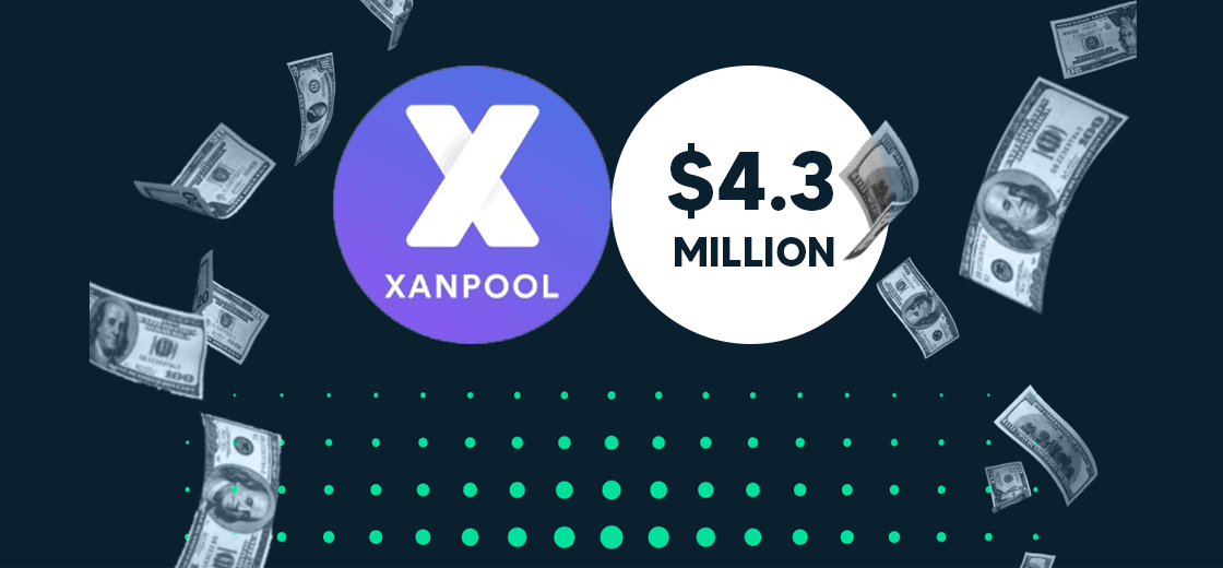 XanPool Concludes Pre-Series A Funding Round With $4.3 Million