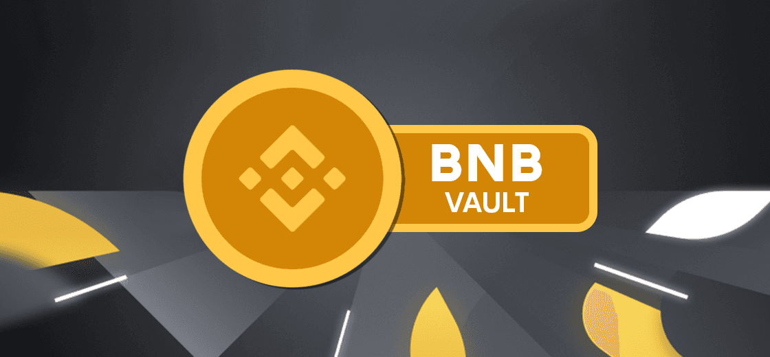 Binance Launches BNB Vault