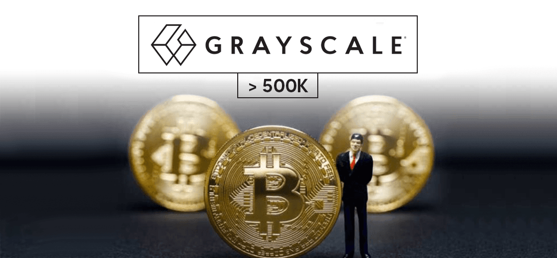 Grayscale Bitcoin Trust Holds More Than 500K Bitcoin