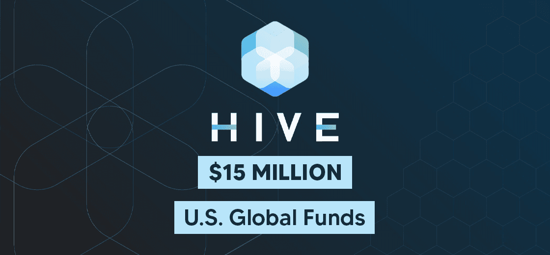 HIVE Blockchain Announces $15 Million Debentures with US Global Funds
