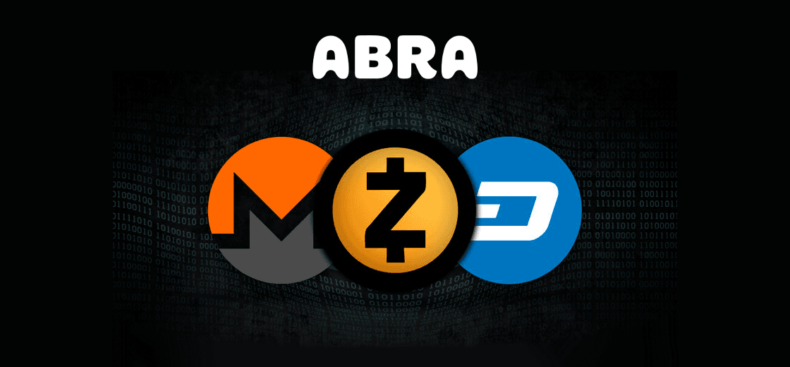 Abra Global to Delist Privacy Coins Monero, Zcash, Dash