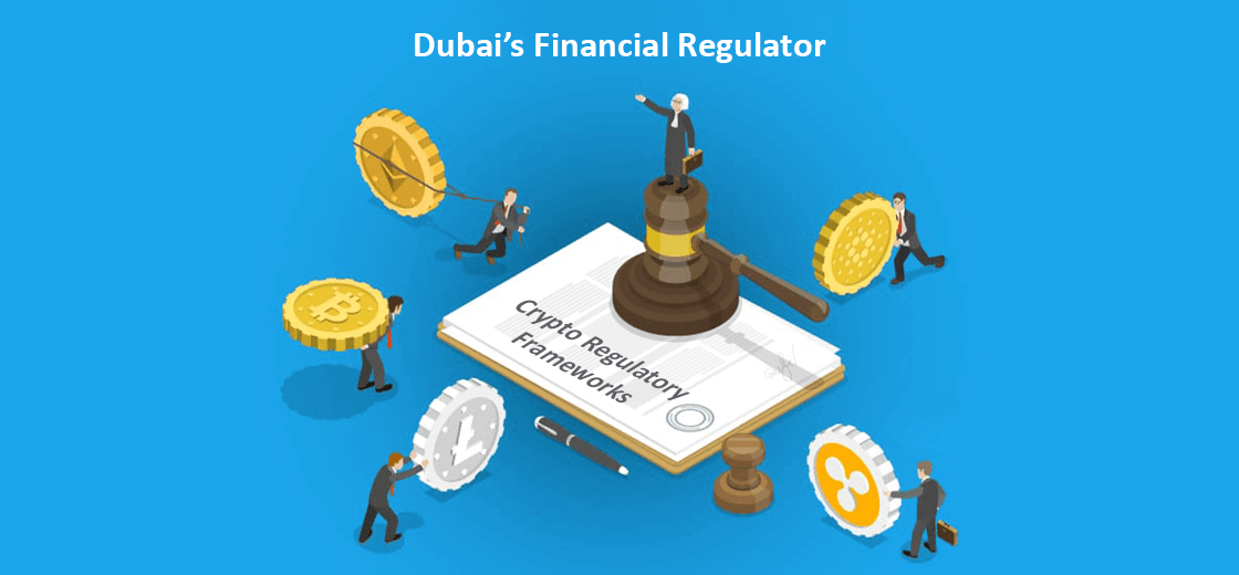 Dubai's Financial Regulator to Develop Crypto Regulatory Frameworks