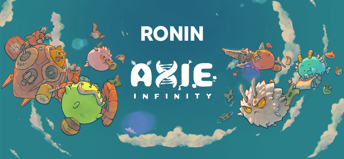Axie Infinity Announces its Ethereum Sidechain Ronin Has Gone Live