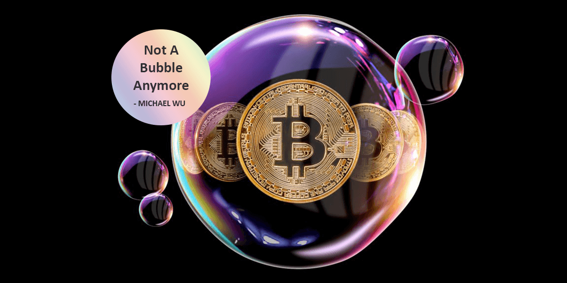 Bitcoin Not a Bubble Michael Wu