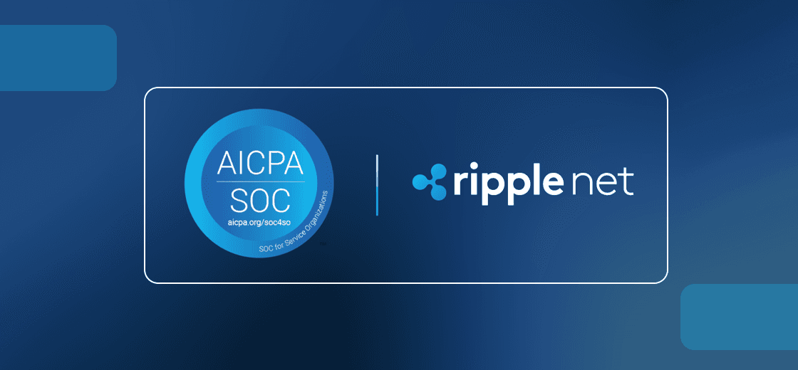 RippleNet Cloud Receives SOC 2 certification