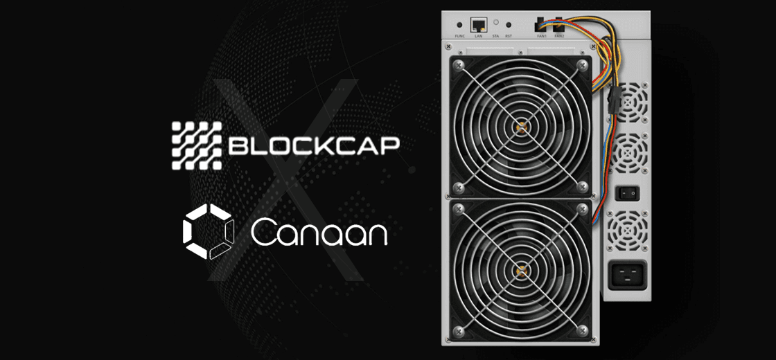 Blockcap Adds Canaan Miner Hardware for Boosting Hashing Power
