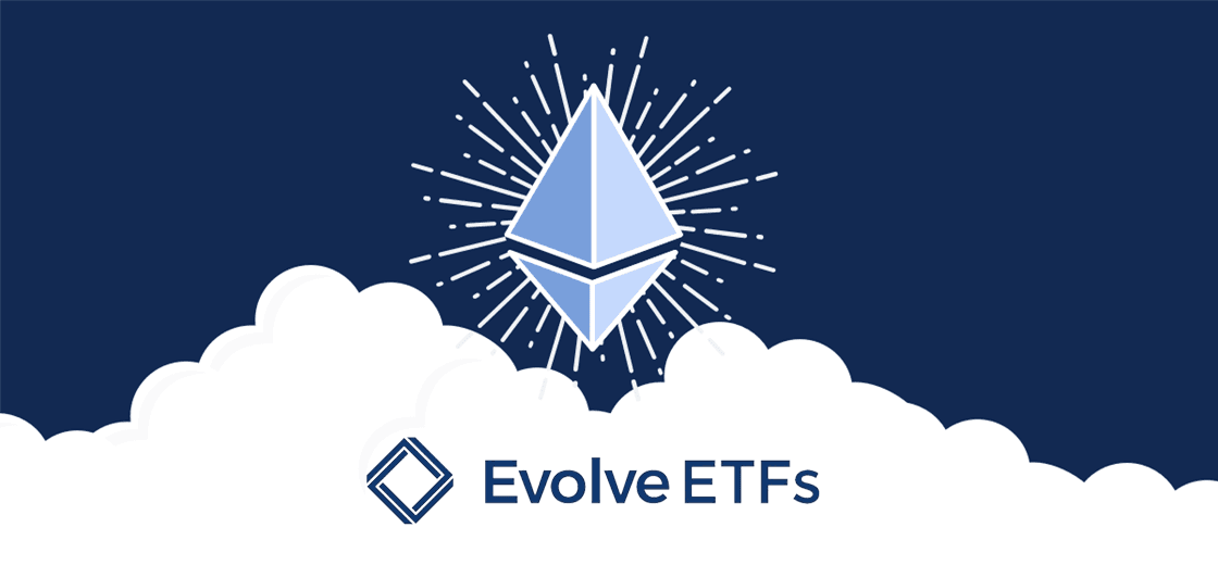 Evolve Funds Ether ETF