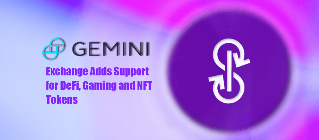Gemini Exchange support DeFi NFT tokens
