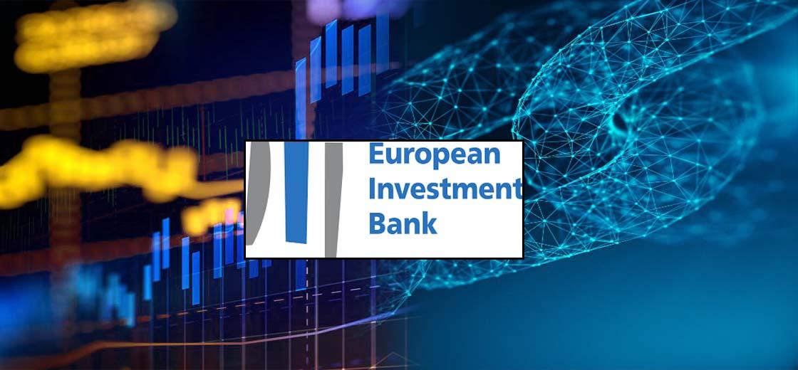 EIB Raises $121 Million For a Digital Bond to Adopt Blockchain Technology