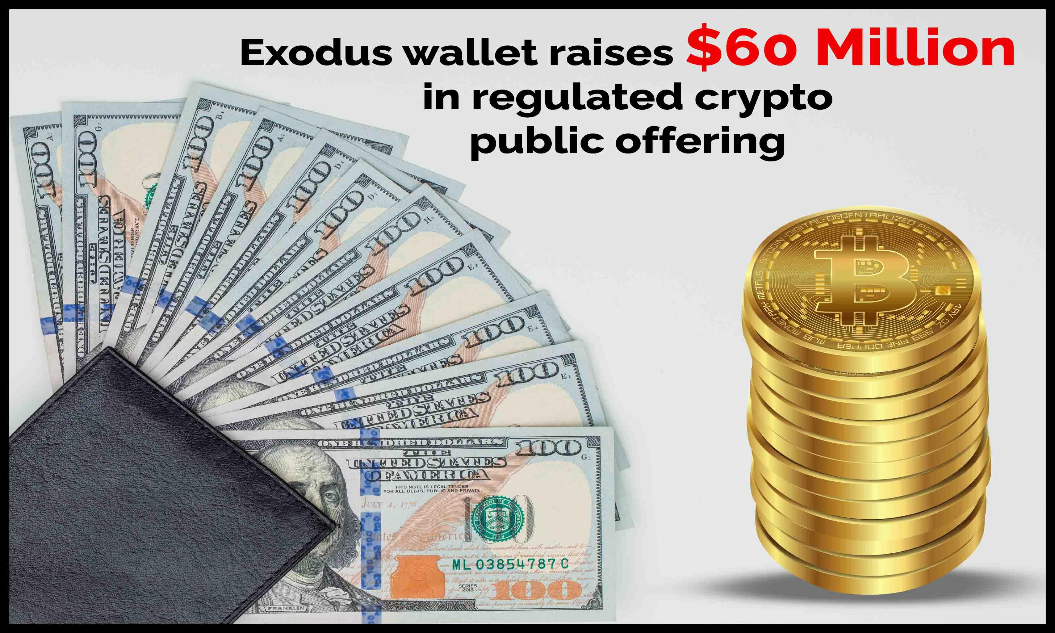 Exodus Wallet Raises $60 Million in Regulated Crypto Public Offering