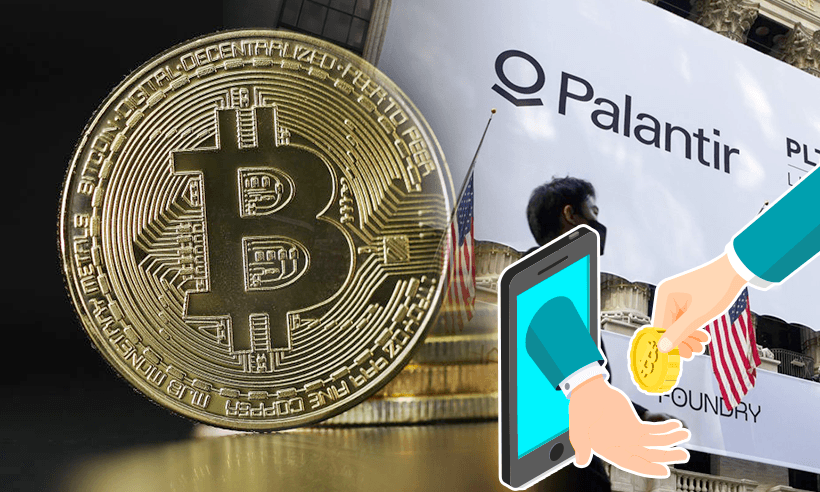 Palantir Q1 Earning Suggests “Firm is Bullish on Bitcoin” 