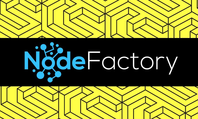 ChainSafe Announces the Purchase of Node Factory