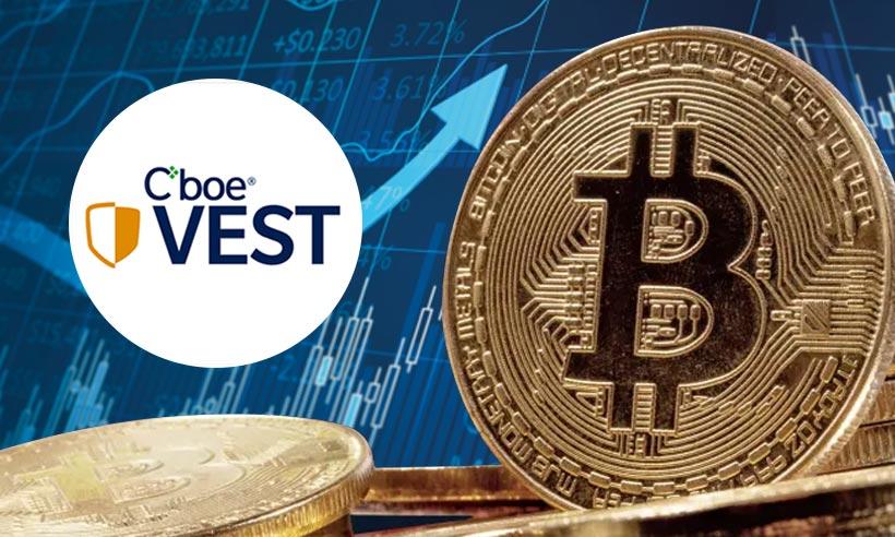Cboe Vest Launches Bitcoin Mutual Fund, Will Reportedly Manage Fluctuations