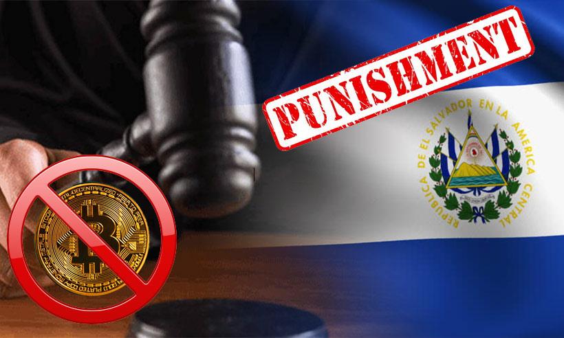 Businesses in El Salvador that Do Not Accept Bitcoin May Face Penalties