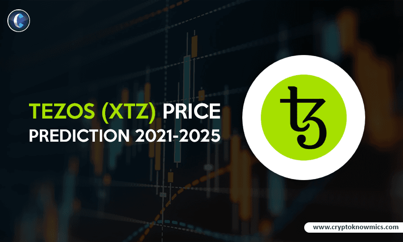 Tezos (XTZ) Price Prediction 2021-2025: Will XTZ Hit $30 by the End of 2025?