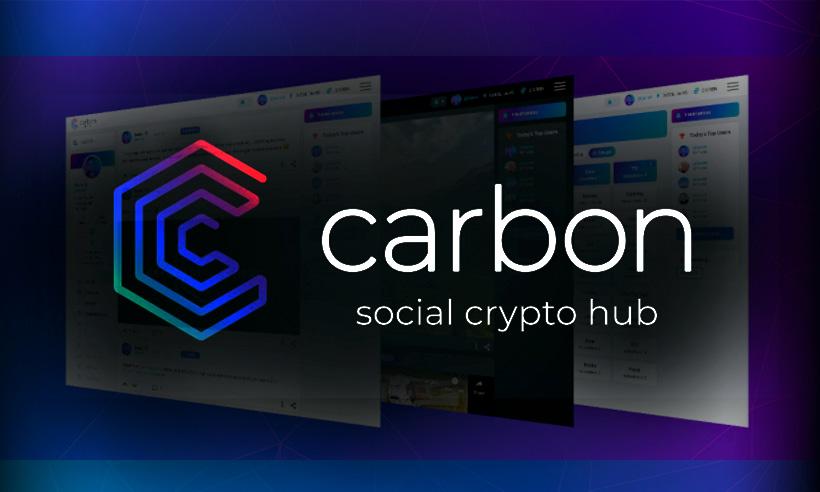 Crypto-Friendly Social Platform Carbon Moved to Full Launch