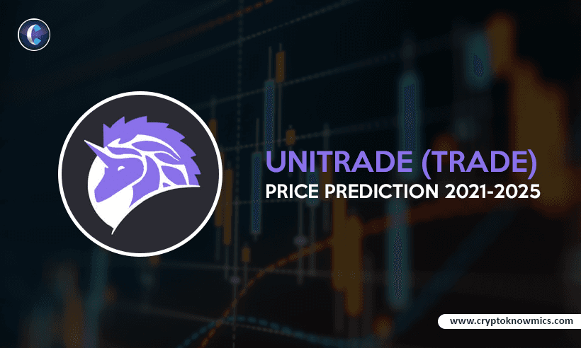 Unitrade (TRADE) Price Prediction 2021-2025: Will TRADE Hit Its Target Price in 2021?