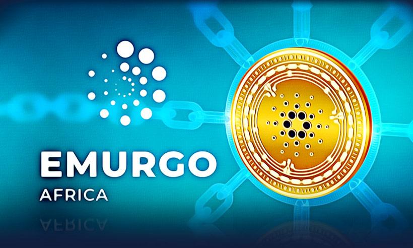 Cardano Blockchain’s Commercial arm Announces EMURGO Africa Recently