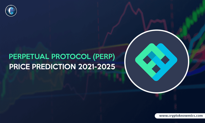 Perpetual Protocol (PERP) Price Prediction 2021-2025: Will PERP Hit $20 by the End of 2021?
