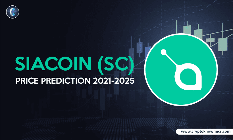 Siacoin Price Prediction 2021-2025. Will SC Reach $0.1 by the End 2025?
