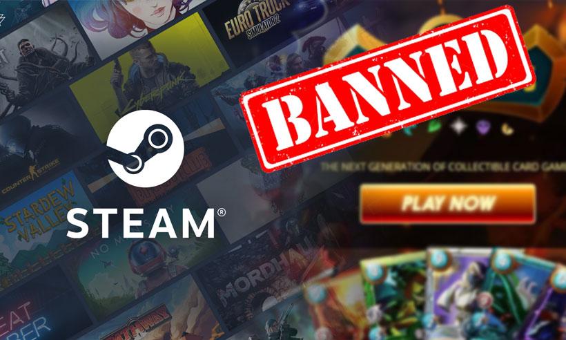 Steam Bans Blockchain Games Featuring Crypto and NFT Trading