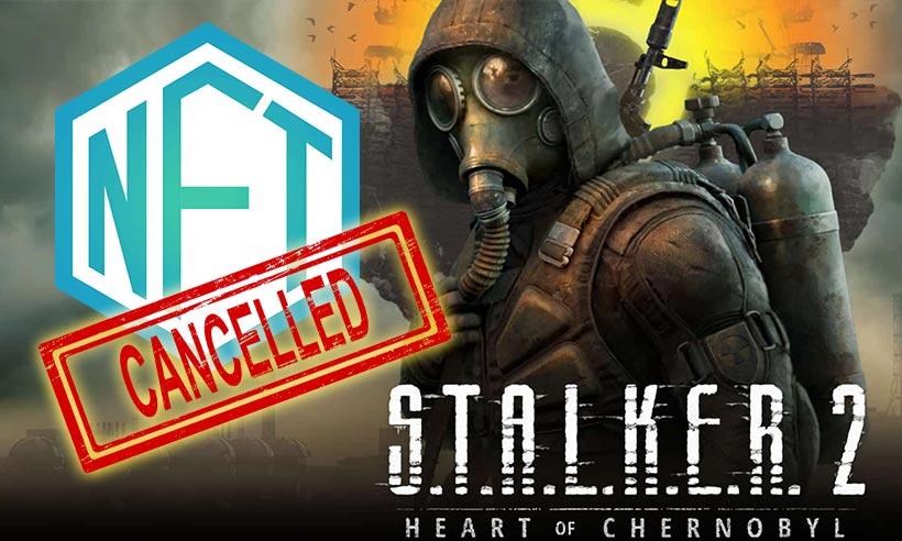 S.T.A.L.K.E.R. 2 Game Cancels NFT