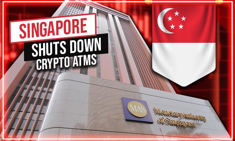 Singapore Crypto ATMs Shut Down Following MAS Guidelines