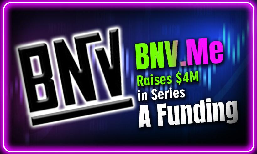 BNV.ME Series A funding