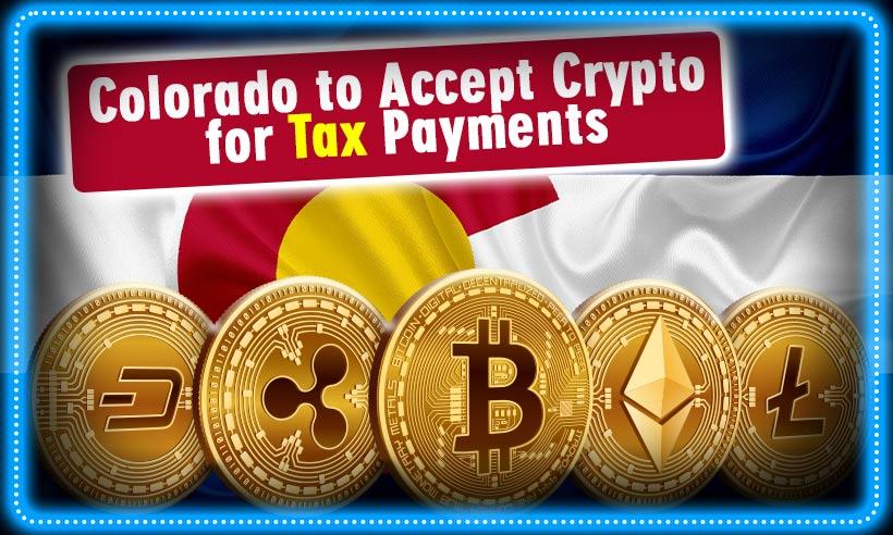 Colorado-to-Accept-Crypto-for-Tax-Payments