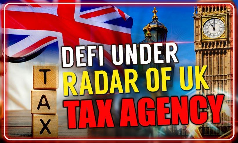 UK Tax Agency DeFi