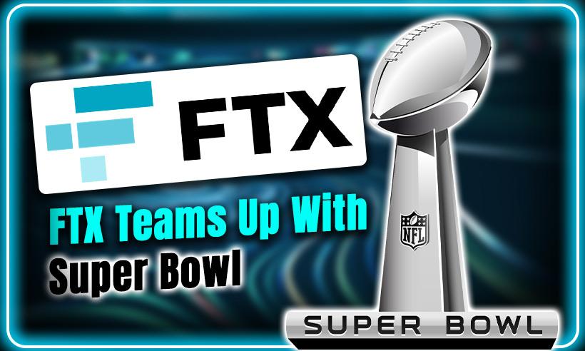 FTX Teaming up with Super Bowl