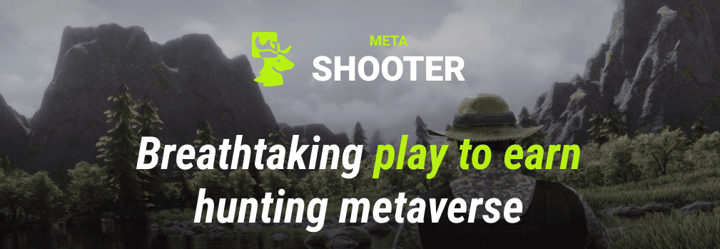 Metashooter: Play-to-Earn Hunting Metaverse game  - Built on Cardano