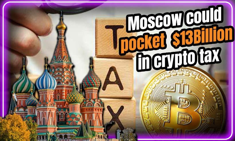 Moscow-could-pocket-13Billion-in-crypto-tax