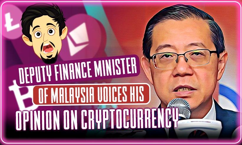 Malaysian Deputy Finance Minister Voices His Opinions on Cryptocurrency