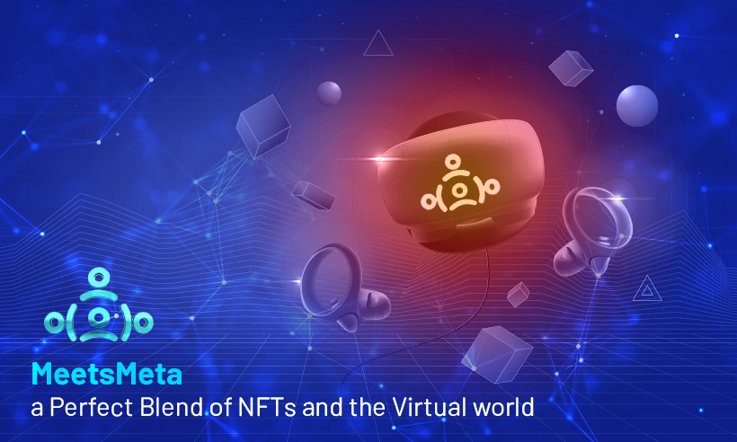 MeetsMeta: a Perfect Blend of NFTs and the Virtual world