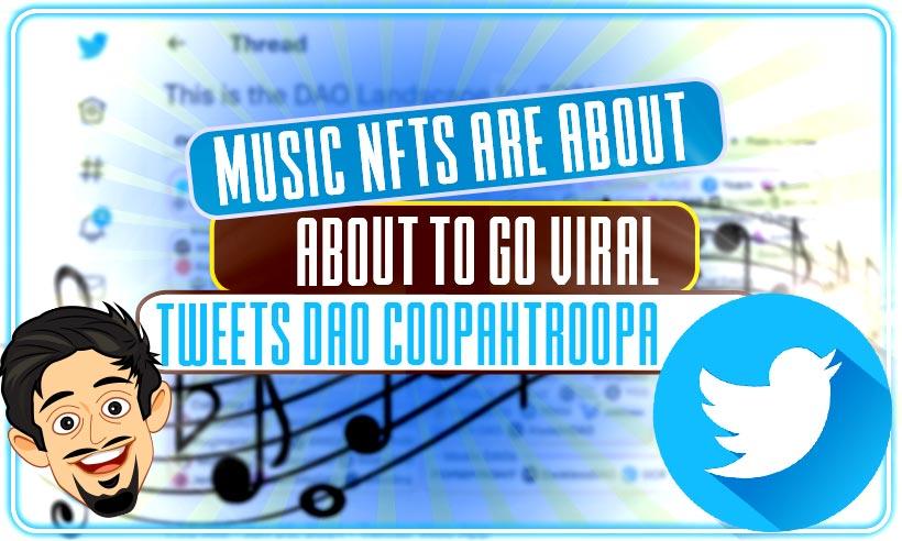 DAO Cooper Turley Coopahtroopa Music NFTs Ethereum Blockchain