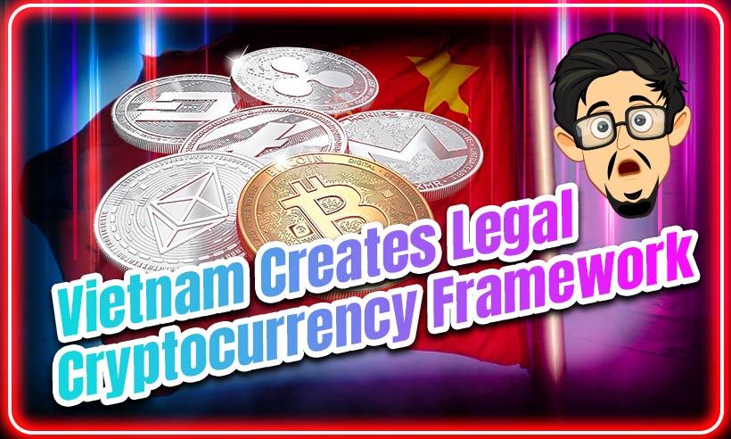 Vietnam Central Bank Cryptocurrency Legalize