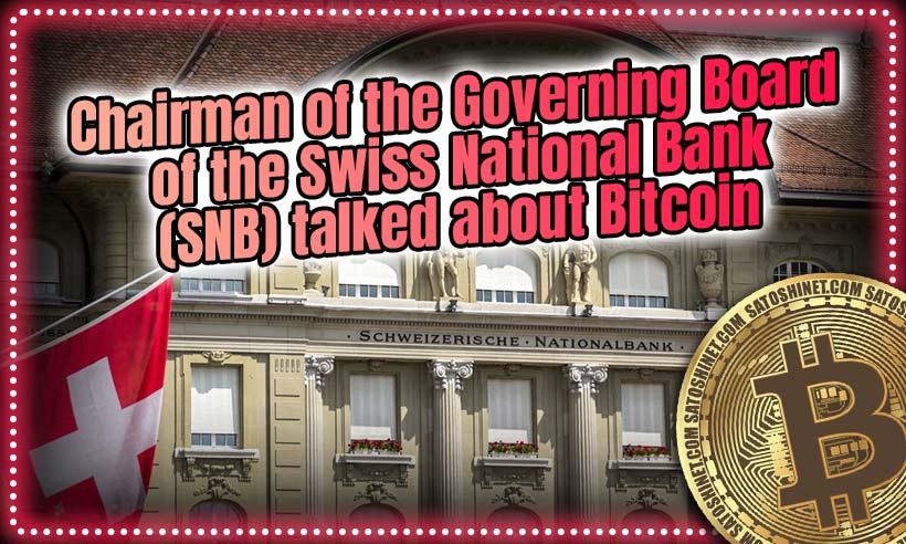 Swiss National Bank talked about Bitcoin