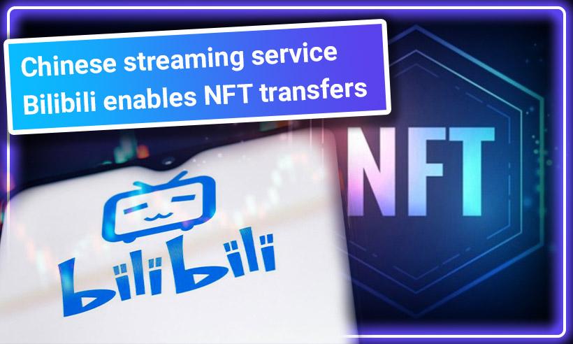 Bilibili Enables NFT Transfers