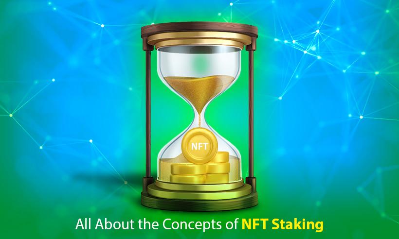 All-About-the-Concepts-of-NFT-staking